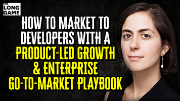  How to Market to Developers with a Product-Led Growth and Enterprise Go-to-Market Playbook