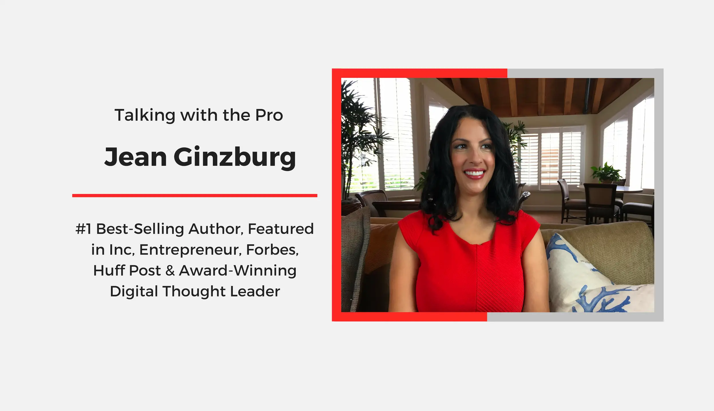 Talking with the Pro, Jean Ginzburg about the customer journey, growing trends, and more!