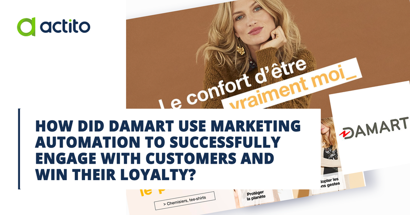 How did Damart use marketing automation to successfully engage with customers and win their loyalty? 