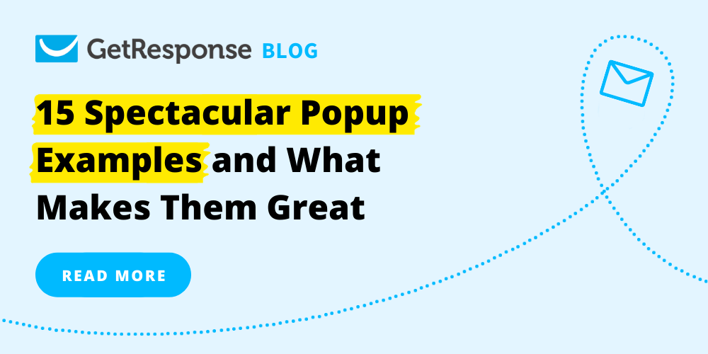 15 Spectacular Popup Examples and What Makes Them Great