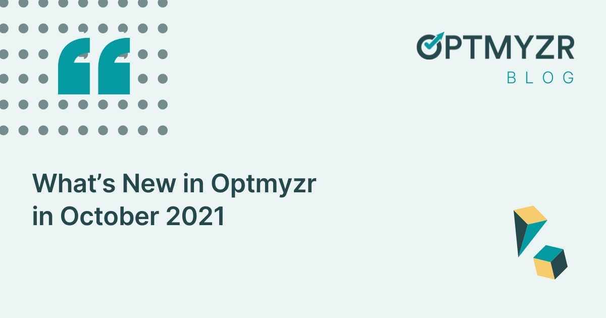 What's New in Optmyzr: October 2021