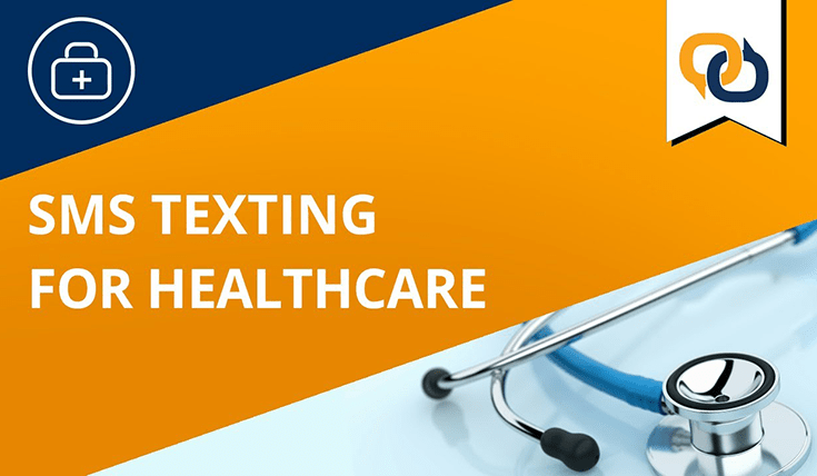 SMS Texting for Healthcare