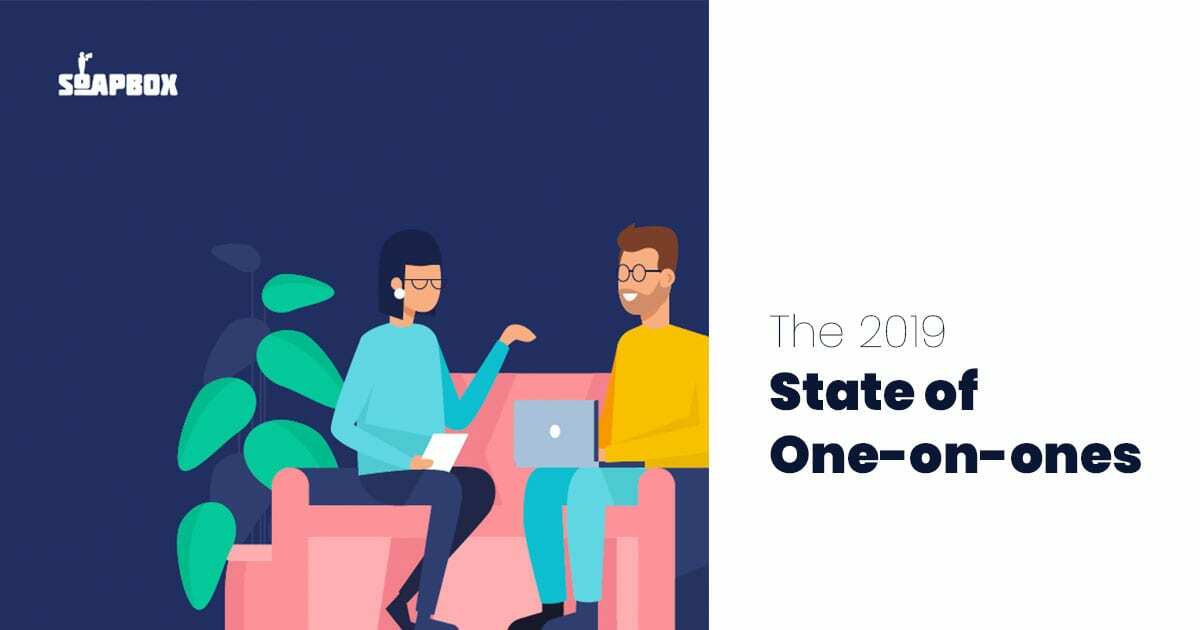 2019 State of One-on-ones Report | hypercontext.com