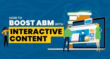 How To Boost ABM With Interactive Content - Terminus