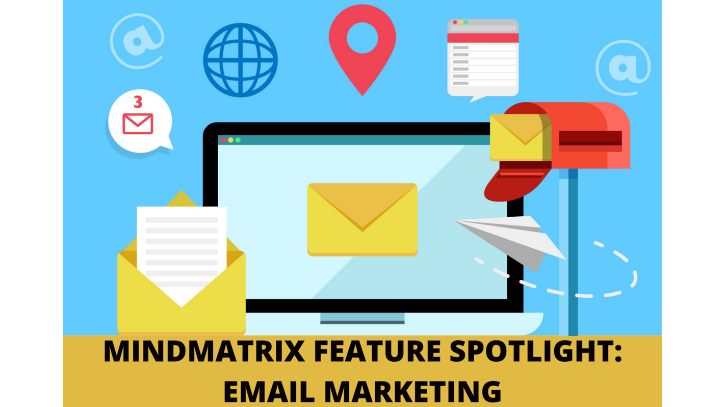 Make Email Marketing Powerful, Quick and Easy with Mindmatrix's Email Marketing Tools!