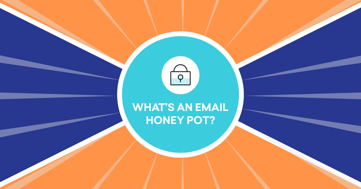 What is an Email Honey Pot?