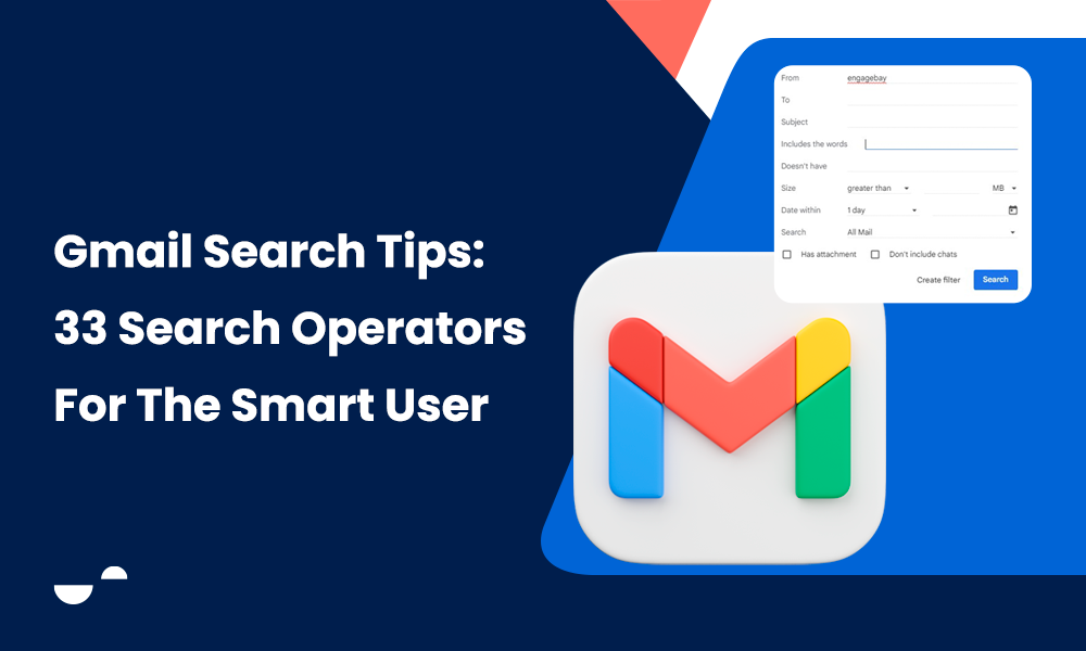GMAIL SEARCH TIPS: 33 SEARCH OPERATORS FOR THE SMART USER