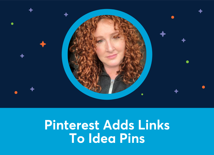 📰 NEWS: Pinterest adds links to Idea Pins (Alisa Meredith)