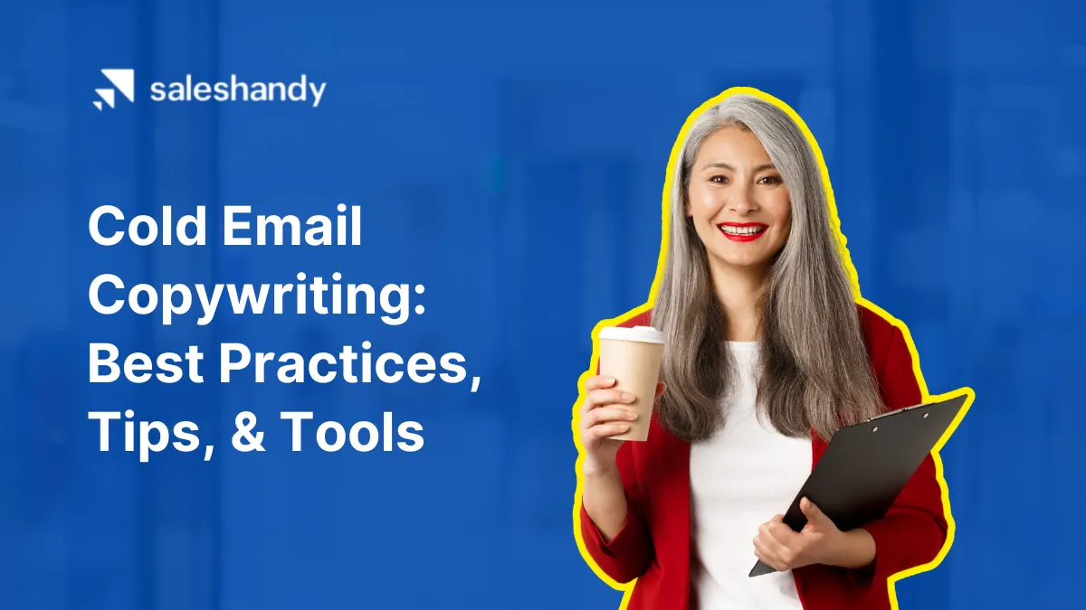 Cold Email Copywriting - Best Practices, Tips, & Tools for 2024