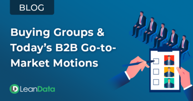 Buying Groups & Today's B2B Go-to-Market Motions