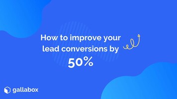Do you want to improve your lead conversions?