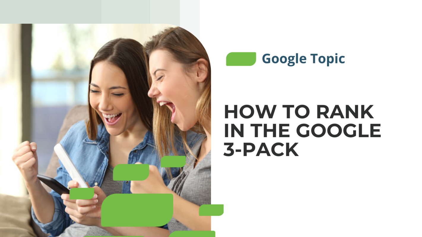 How to Rank in the Google 3-Pack