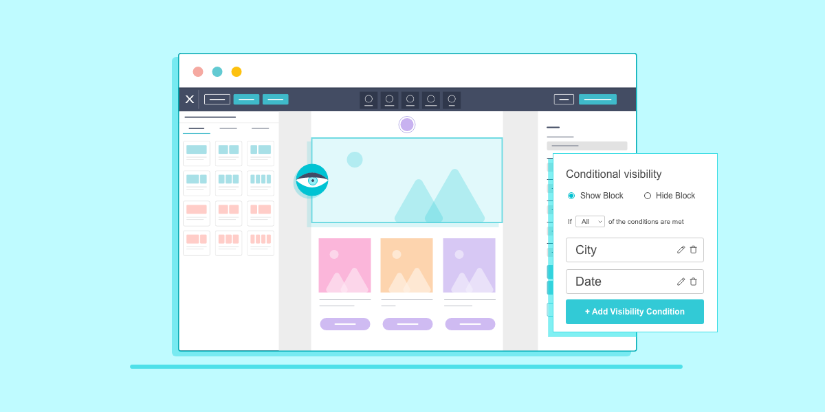 New Improved Conditional Blocks To Deliver Personalized Content