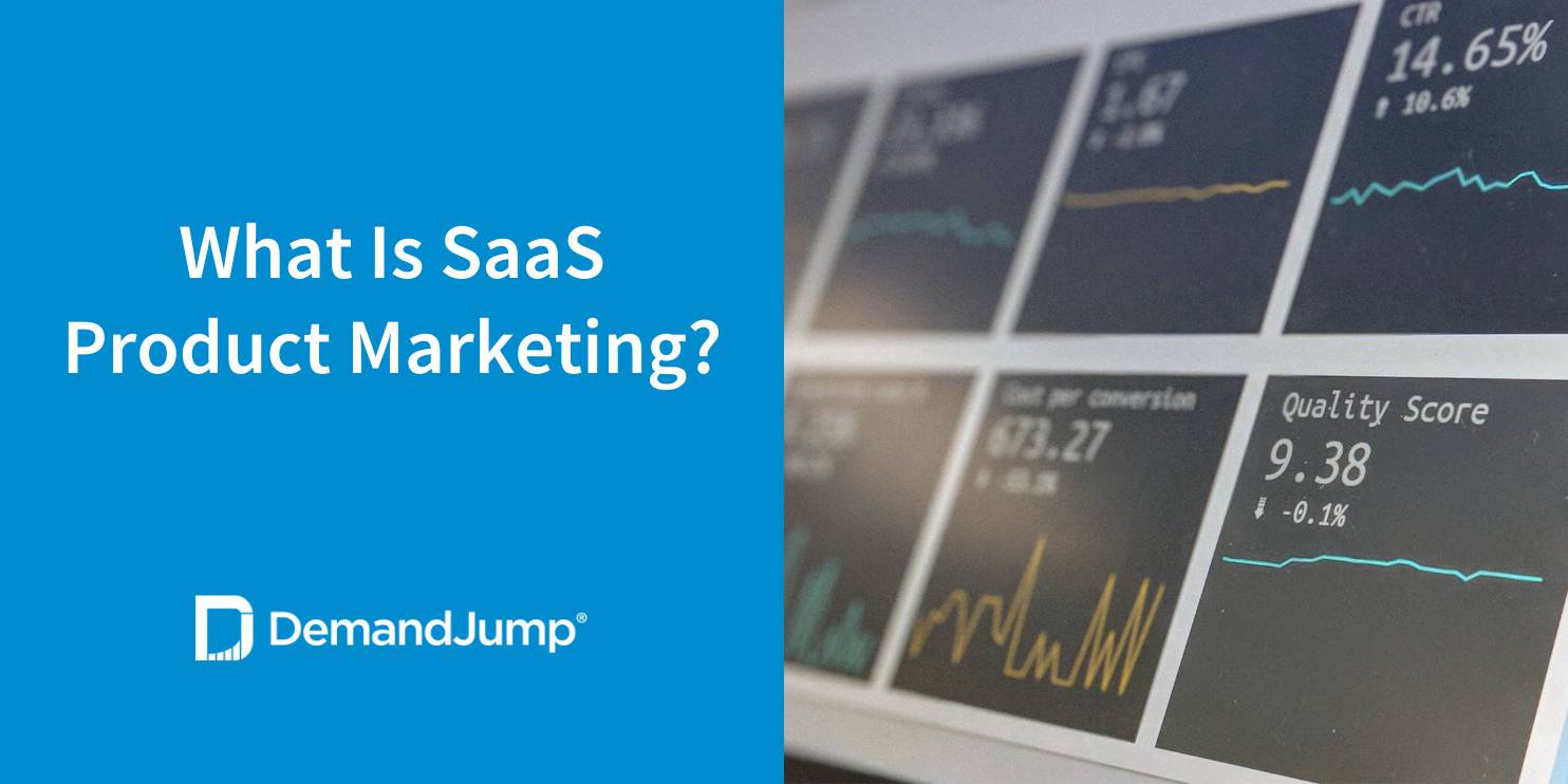 What Is SaaS Product Marketing?