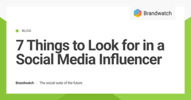 7 Things to Look for in a Social Media Influencer