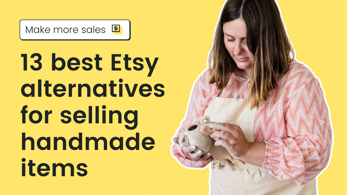 13 best Etsy alternatives for selling handmade items