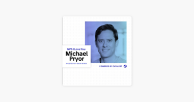 ‎NPS I Love You: A Customer Success Podcast by Catalyst: E03- Remotely Human (With Trello Co-Founder, Michael Pryor) on Apple Podcasts
