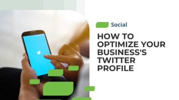 How to Optimize Your Business's Twitter Profile