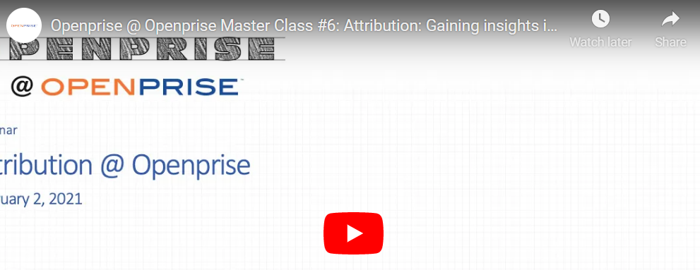 Openprise @ Openprise Master Class #6 - Attribution: Gaining insights into the full journey of your prospects