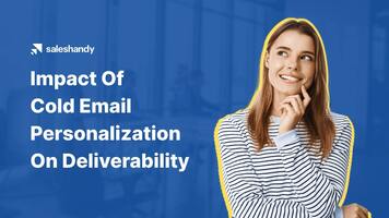 The Result-driven Cold Email Personalization Guide for 2023