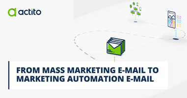 From mass email marketing to email marketing automation