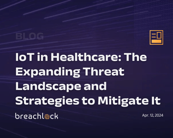 IoT in Healthcare: The Expanding Threat Landscape and Strategies to Mitigate It