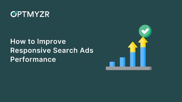 How to Improve Responsive Search Ads Performance