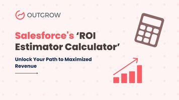 Salesforce's 'ROI Estimator Calculator': Unlock Your Path to Maximized Revenue