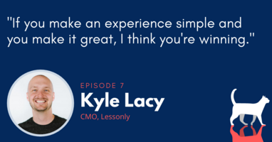WHAT BURGERS TEACH US ABOUT TWO-WAY CONVERSATIONS WITH KYLE LACY, CMO AT LESSONLY