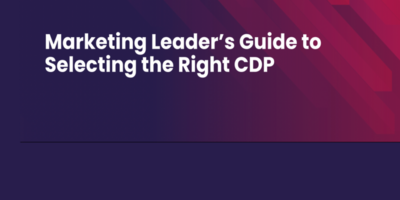 CDP Selection in Three Steps: What Matters When Choosing Your Partner