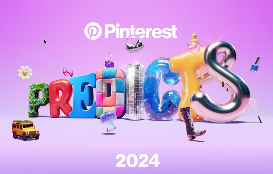 Pinterest releases Pinterest Predicts Emerging Trends 2024 report