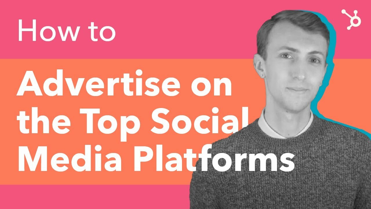 How to Advertise on the Top Social Media Platforms