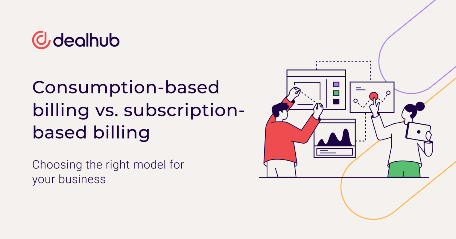 Consumption-based billing vs. subscription-based billing: Choosing the right model for your business