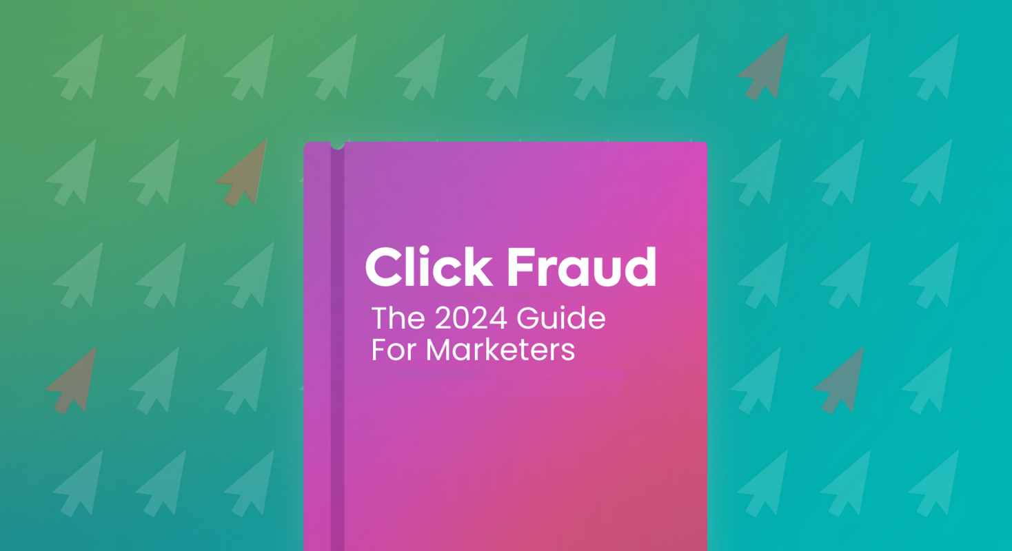 Click Fraud: The Essential PPC Marketer's Guide 2024