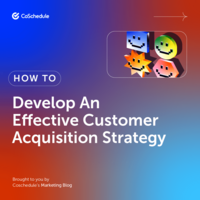 How To Develop An Effective Customer Acquisition Strategy