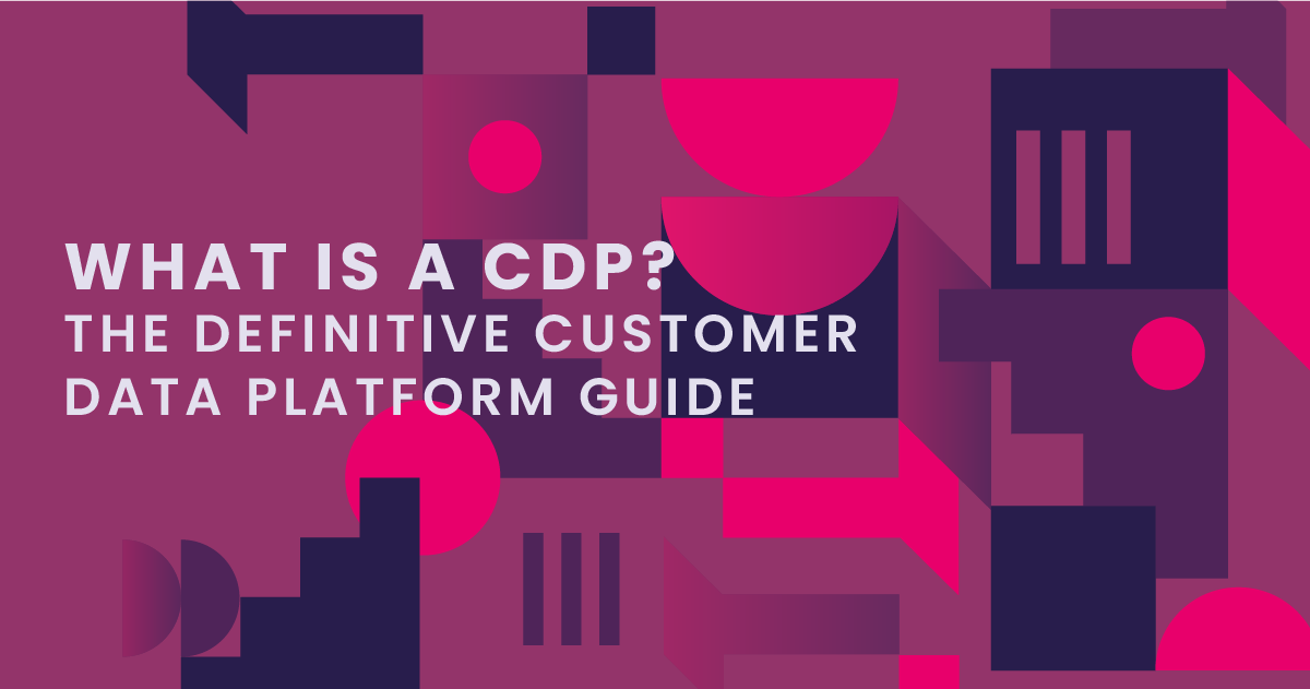 What Is a CDP?