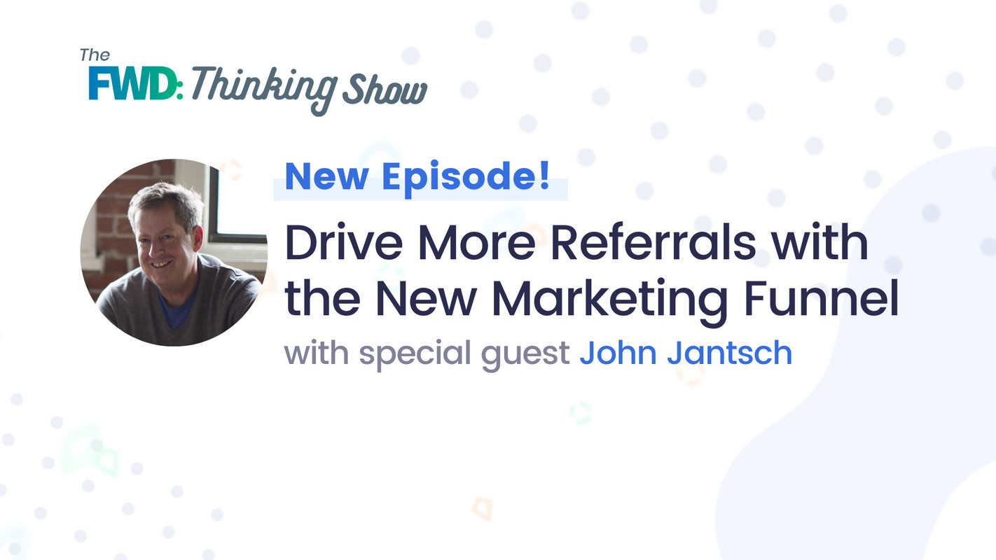 Drive More Referrals with the New Marketing Funnel