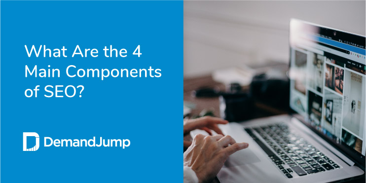 What Are the 4 Components of SEO?
