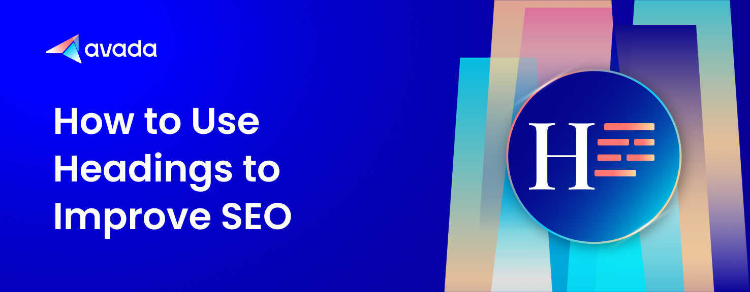 How to Use Headings on Your Site to Improve SEO