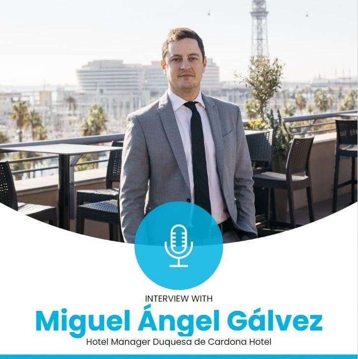 Miguel Ángel Gálvez: "We take the satisfaction of our guests very seriously"