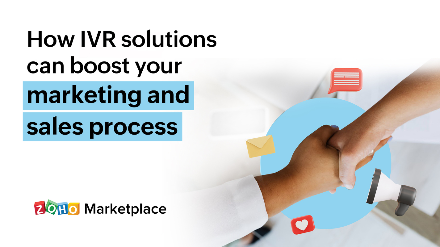 How IVR solutions can boost your marketing and sales process