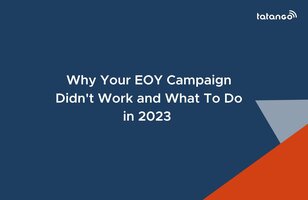 Retrospective: Why Your EOY Campaign Didn't Work and What To Do in 2023
