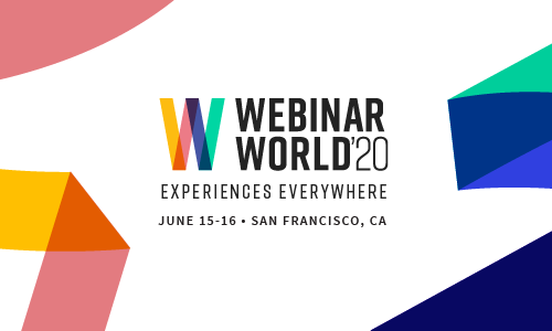 Announcing Webinar World 2020: Experiences Everywhere | ON24 Blog