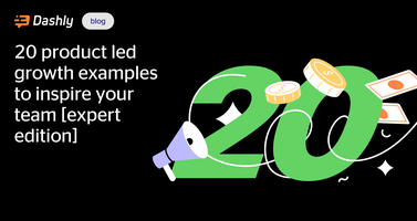 20 product led growth examples to inspire your team [expert edition]