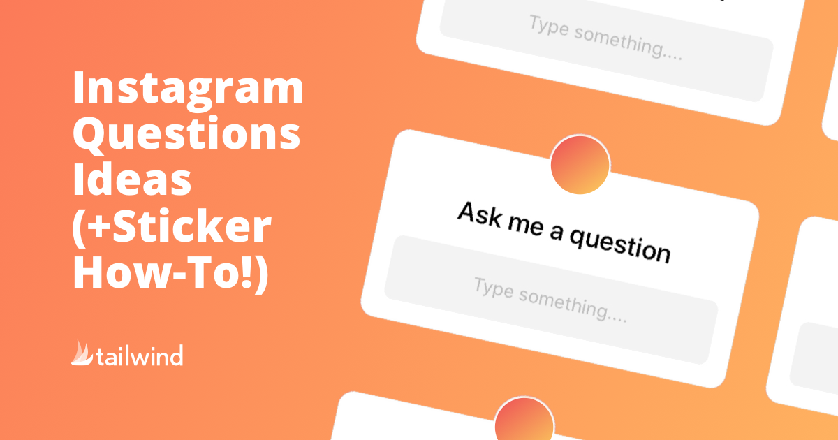 Instagram Questions Ideas (+Sticker How-To!)