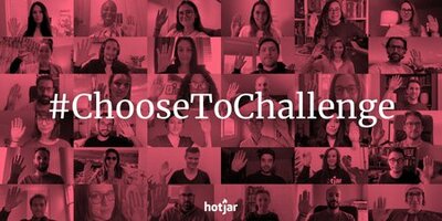 Hotjar #ChooseToChallenge International Women's Day