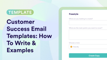 Customer Success Email Templates: How To Write & Examples