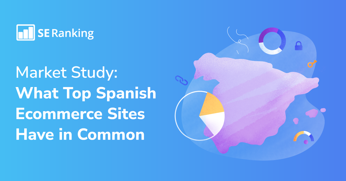Top Spanish eCommerce Websites Market Study