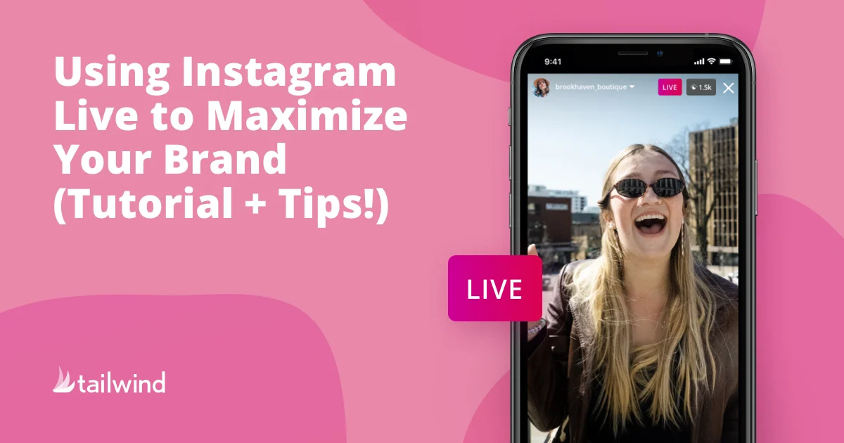 Using Instagram Live to Maximize Your Brand (Tutorial + Tips!)