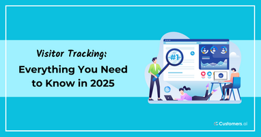 Visitor Tracking: Everything You Need to Know in 2025